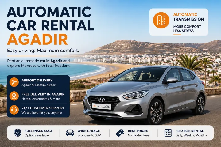 Automatic Car Rental Agadir – Easy & Comfortable Car Hire in Morocco